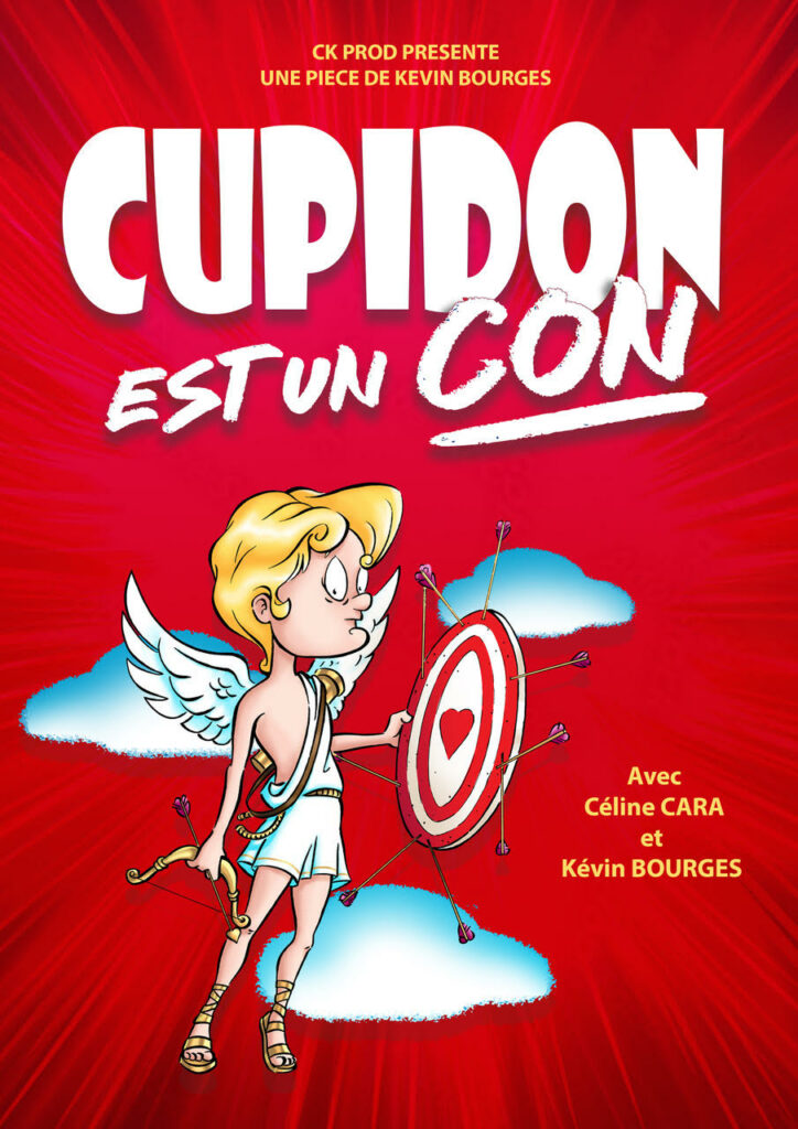 Affiche du spectacle Cupidon est un con à la Comédie du Finistère