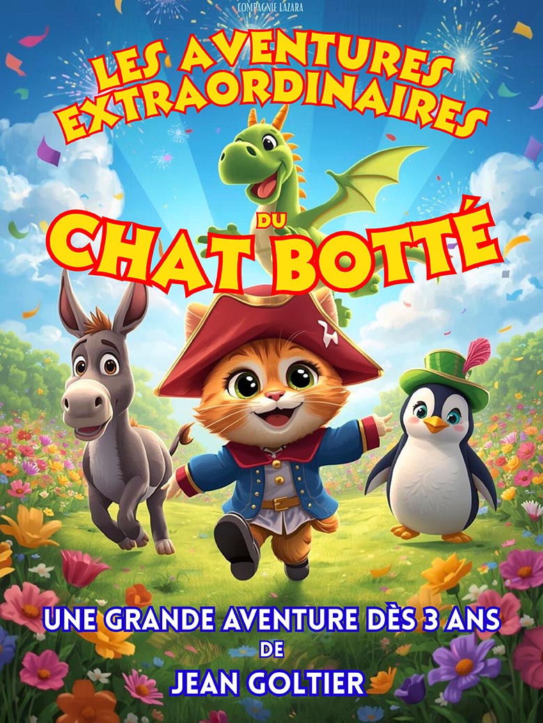 Affiche du spectacle Les aventures extraordinaires du Chat Botté